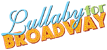 Lullaby for Broadway