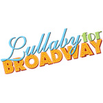 Lullaby for Broadway