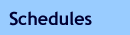 Schedules