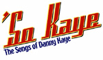 'So Kaye: The Songs of Danny Kaye